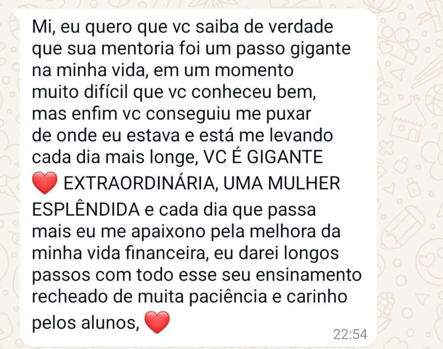 Mensagem de aluno(a) da Rota da Riqueza: sua mentoria foi um passo gigante na minha vida